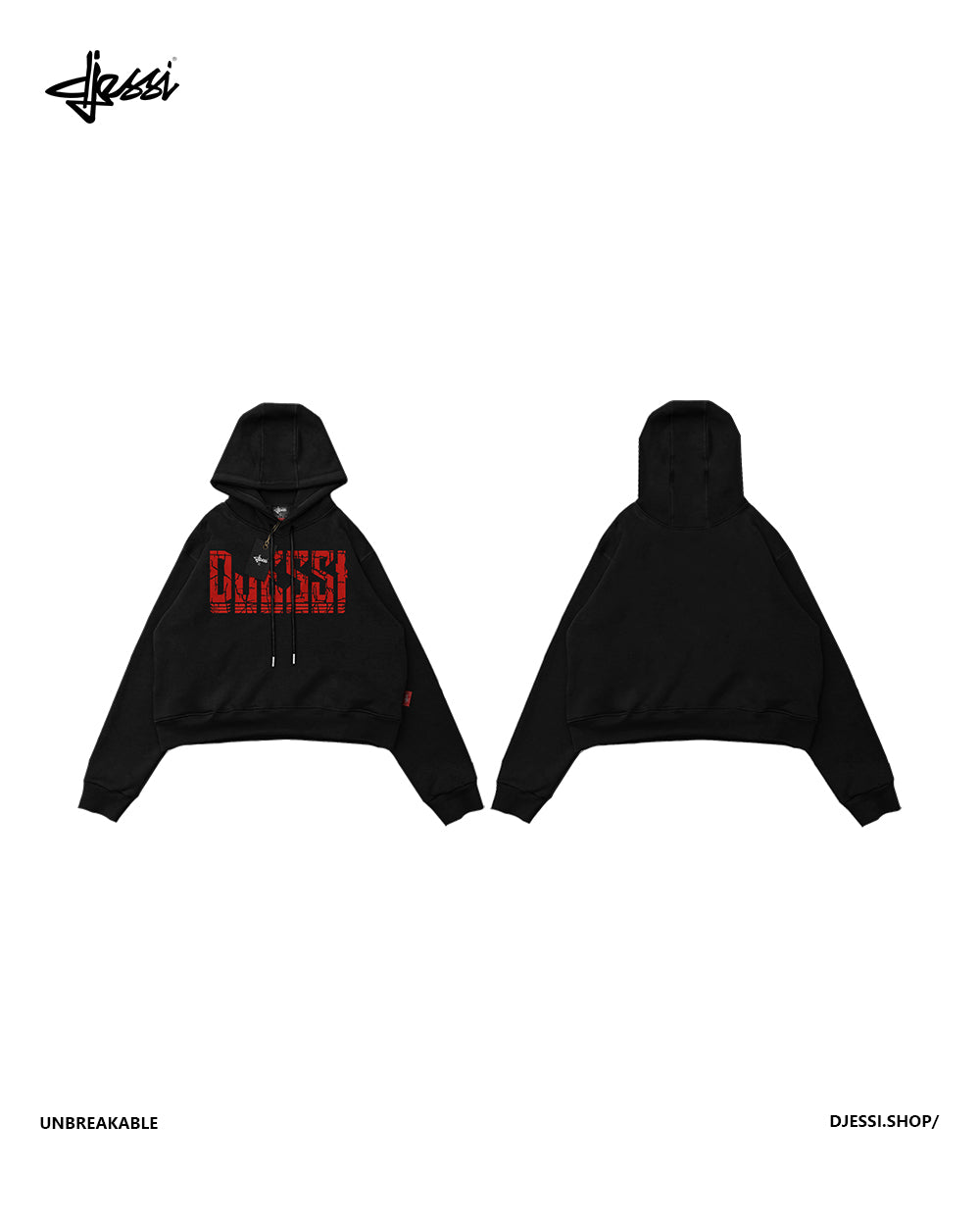 Djessi Unbreakable Hoodie